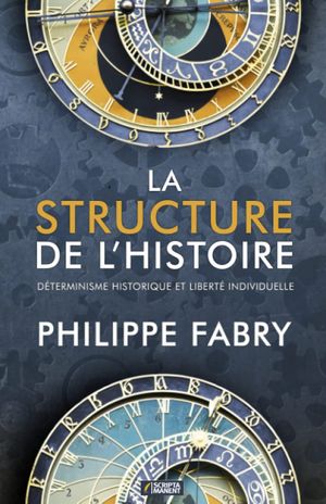 La Structure de l'Histoire