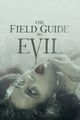 Affiche The Field Guide to Evil