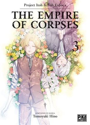 The Empire of Corpses - Tome 3