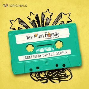 TVF’s Yeh Meri Family (OST)