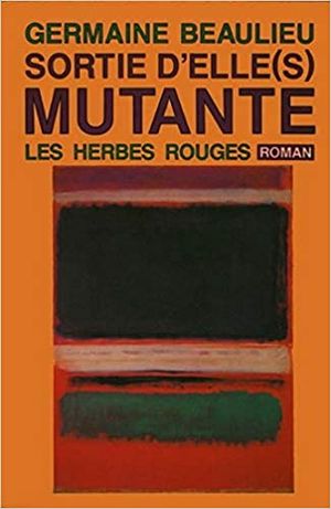 Sortie d'elle(s) mutante