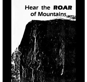 Hear the ROAR of Mountains