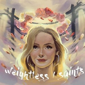 Weightless / Saints (Single)