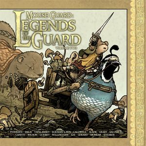 Mouse Guard : Legends of the Guard Volume 2