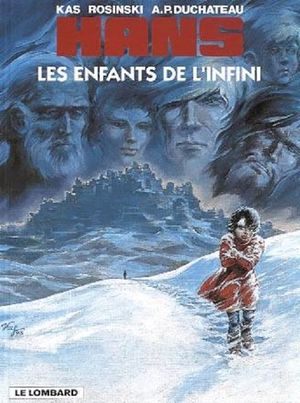 Les Enfants de l'infini - Hans, tome 7