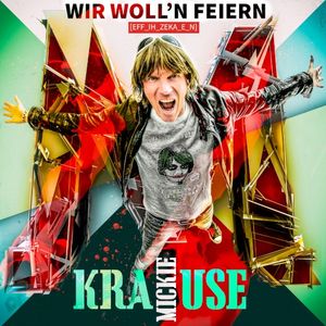 Wir woll'n feiern - f... - feiern! (Single)