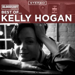 Best of Kelly Hogan