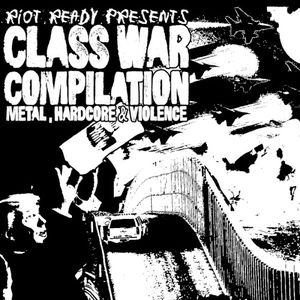 Class War: Metal, Hardcore & Violence