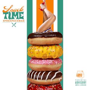 Snack Time (On Some Shit Patch) (Single)