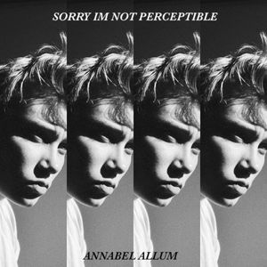 Sorry I’m Not Perceptible (EP)