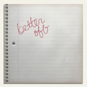 Better Off (Single)