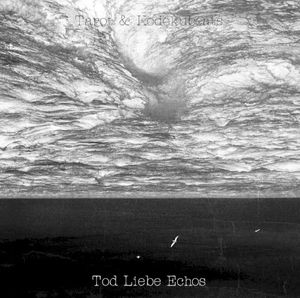 Tod Liebe Echos (EP)