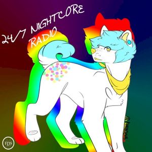 24/7 NIGHTCORE RADIO ?