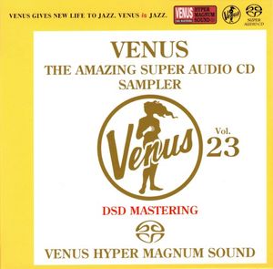 Venus The Amazing Super Audio CD Sampler Vol.23