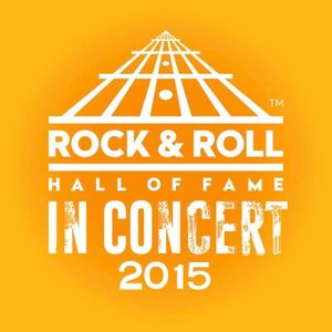 The Rock & Roll Hall of Fame: In Concert 2015 (live) (Live)