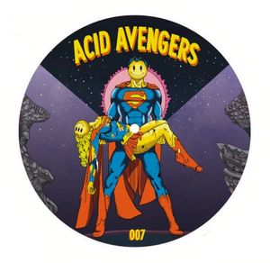 Acid Avengers 007 (EP)