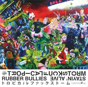 Rubber Bullies / Stayin' Alive (Single)