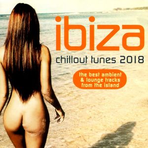 Ibiza Chillout Tunes 2018