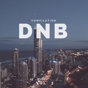 DnB Music Compilation, Vol. 3