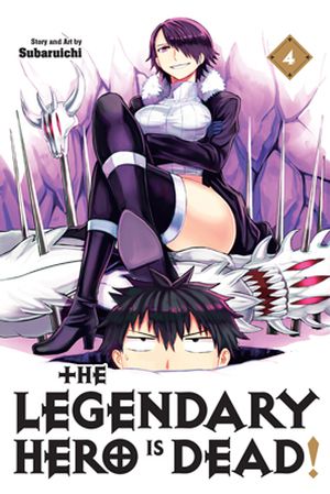 The Legendary Hero Is Dead!, tome 4