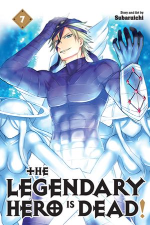 The Legendary Hero Is Dead!, tome 7