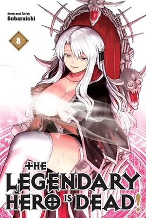 The Legendary Hero Is Dead!, tome 8
