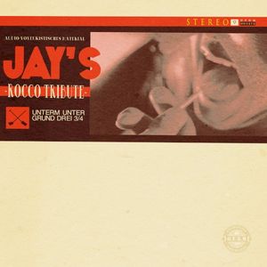 Unterm Untergrund 3 3/4 : Jay's Rocco Tribute