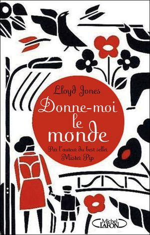 Donne-moi le monde