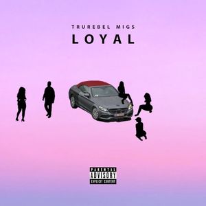 Loyal (Single)