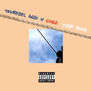 Tight Rope (Single)