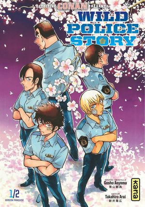 Wild Police Story, tome 1