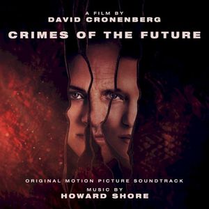 Crimes of the Future: Original Motion Picture Soundtrack (OST)