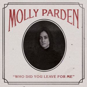 Who Did You Leave for Me (Single)