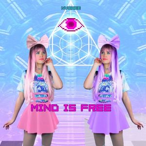 Mind Is Free (Single)