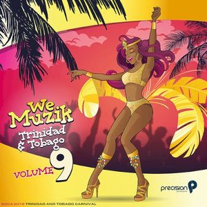 We Muzik (Soca 2018 Trinidad and Tobago Carnival), Vol. 9