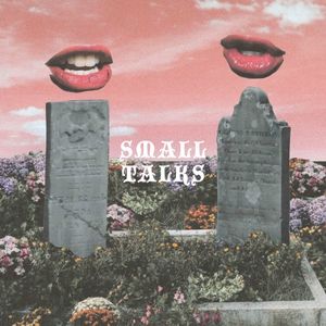 Small Talks (Single)