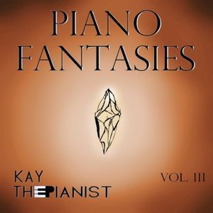 Piano Fantasies, Vol. III