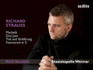 Macbeth, Don Juan, Tod und Verklärung & Festmarsch in C