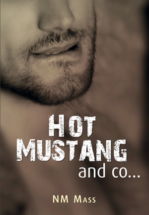 Hot Mustang and co…, tome 1