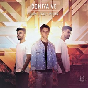 Soniya Ve (Single)