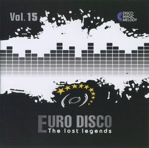 Euro Disco: The Lost Legends, Vol. 15