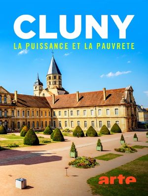 Cluny, la puissance et la pauvreté