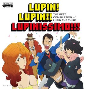 THE BEST COMPILATION of LUPIN THE THIRD LUPIN! LUPIN!! LUPINISSIMO!!!