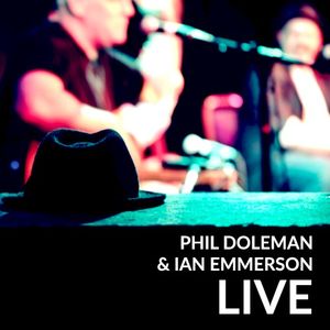 Phil Doleman & Ian Emmerson Live (EP)