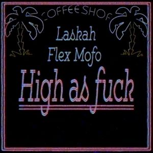 High as Fuck (Single)