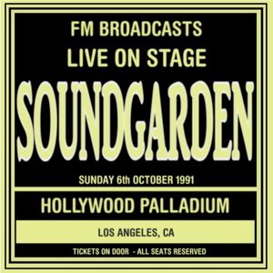 Live On Stage FM Broadcasts - Hollywood Palladium 6th October 1991 (Live)