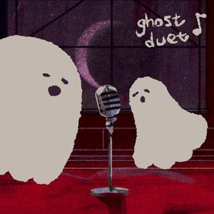 Ghost Duet (Single)