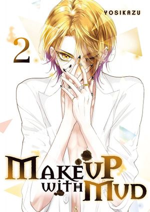 Make Up with Mud, tome 2