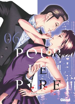 Pour le pire, tome 6