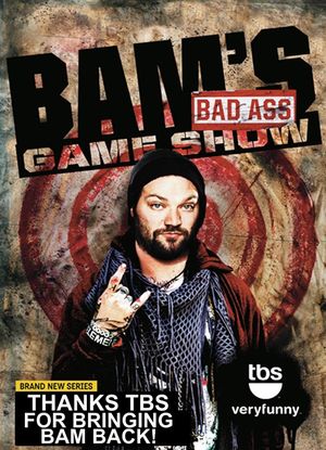 Bam’s Bad Ass Game Show